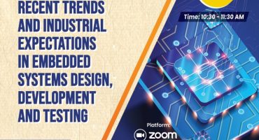 Recent Trends and Industrial Expectations in Embedded systems design, development and testing