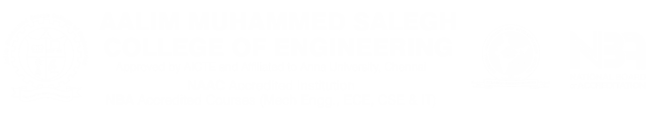 Aalim Muhammed Salegh College of Engineering - Aalim Muhammed Salegh College of Engineering